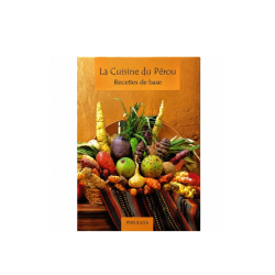 Livre “La Cuisine du Pérou – Recettes de Base”